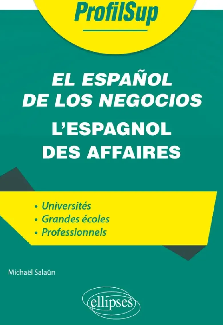 El español de los negocios - L'espagnol des affaires