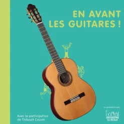 En avant les guitares !