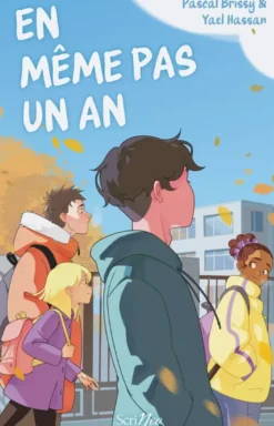En même pas un an