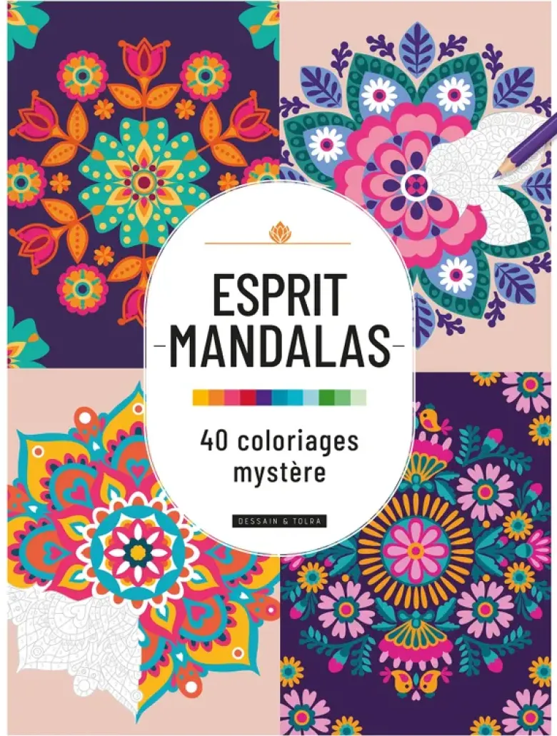 Esprit Mandalas : 40 Coloriages mystère