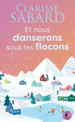 Et nous danserons sous les flocons