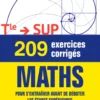 209 exercices corrigés de Maths - De la Terminale au supérieur