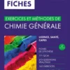 Exercices et méthodes de chimie générale - 4e éd.