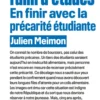 Faim d'études. En finir avec la précarité étudiante