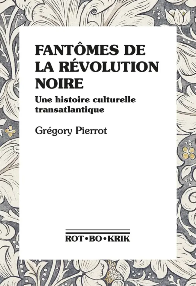 Fantômes de la révolution noire