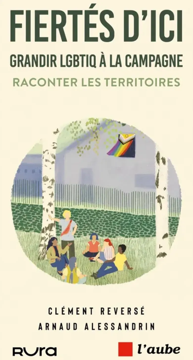 Fiertés d’ici - Grandir LGBTIQ à la campagne
