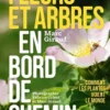 Fleurs et arbres en bord de chemin