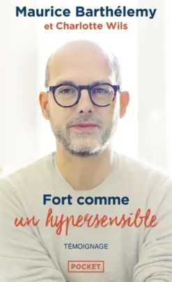 Fort comme un hypersensible