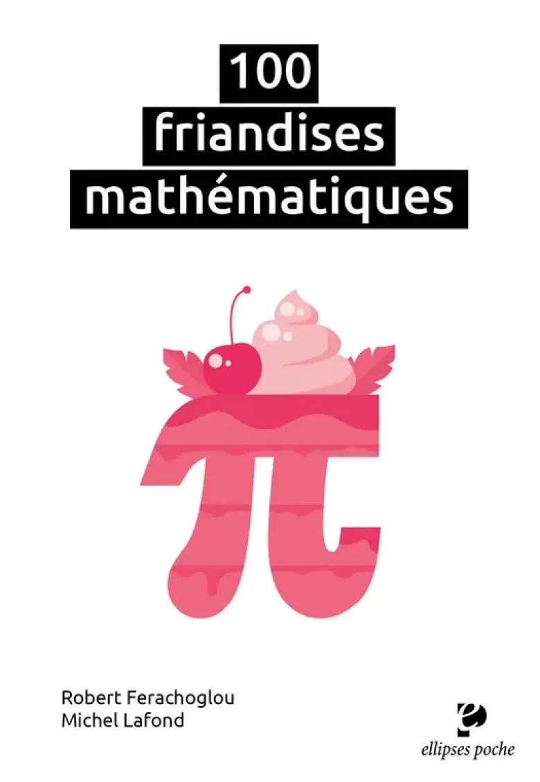 100 friandises mathématiques