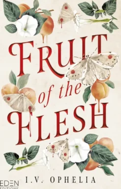 Fruit of the Flesh