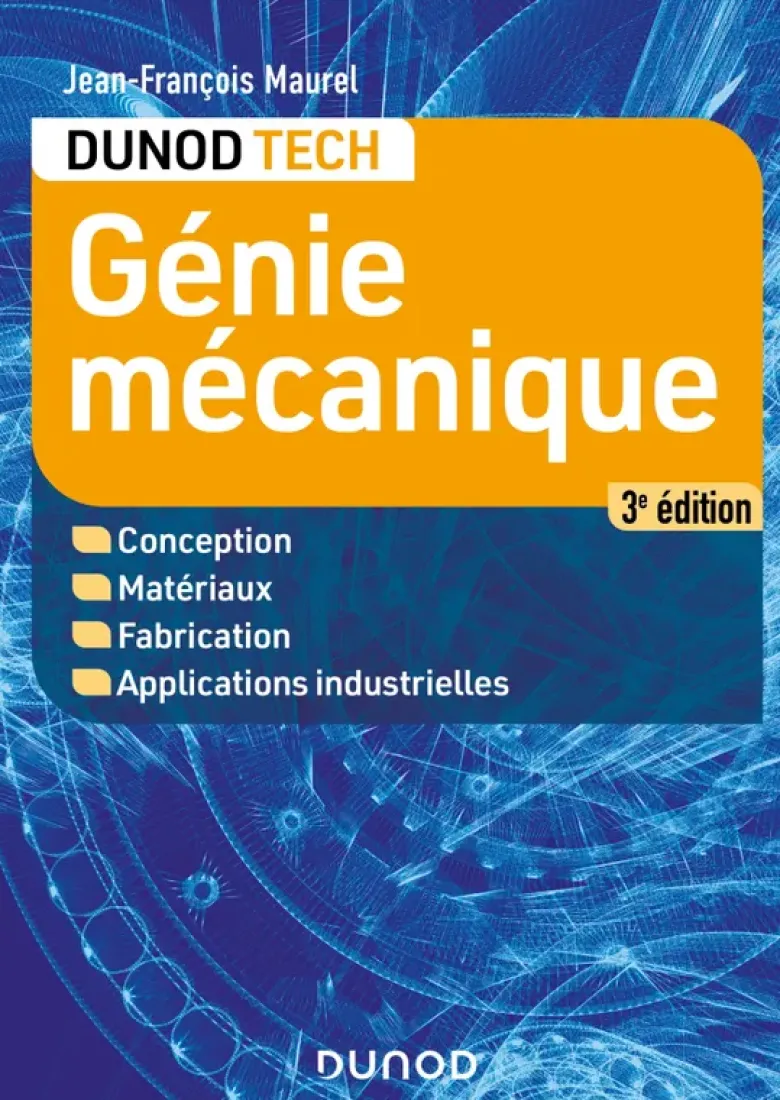 Génie mécanique - 3e éd.