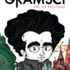 Gramsci. Une vie politique