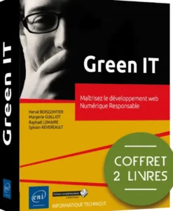 Green IT - Coffret de 2 livres : Maîtrisez le développement web Numérique Responsable