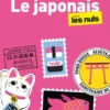 Guide de conversation - Le japonais pour les Nuls, 6e éd
