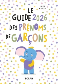 Guide des prénoms garçon 2026