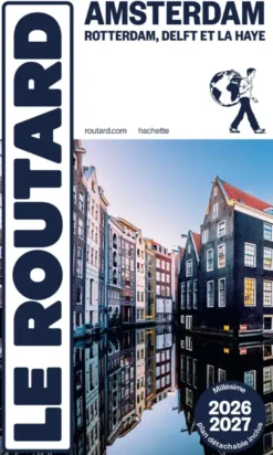 Guide du Routard Amsterdam et ses environs 2026/27
