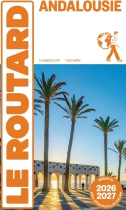 Guide du Routard Andalousie 2026/27