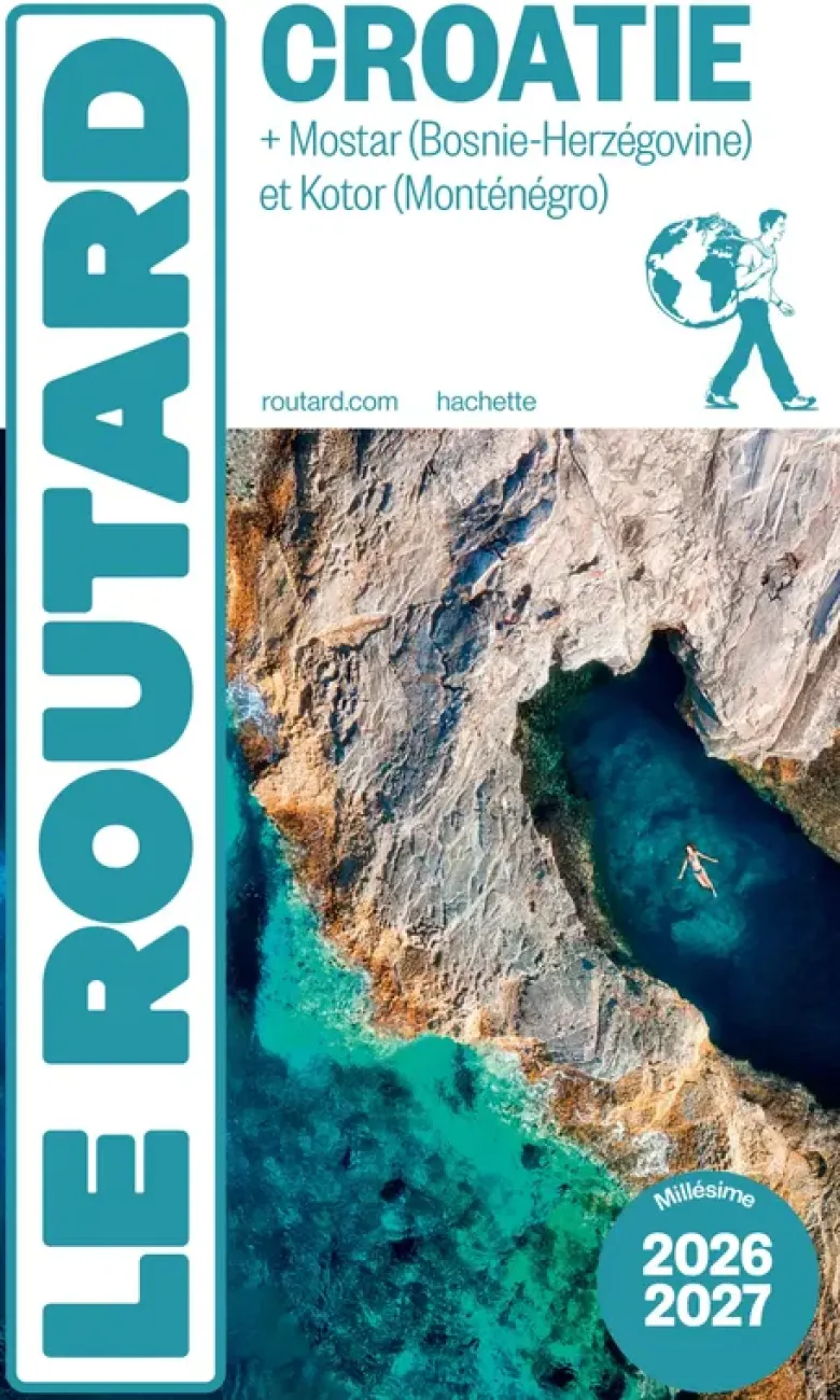 Guide du Routard Croatie 2026/27