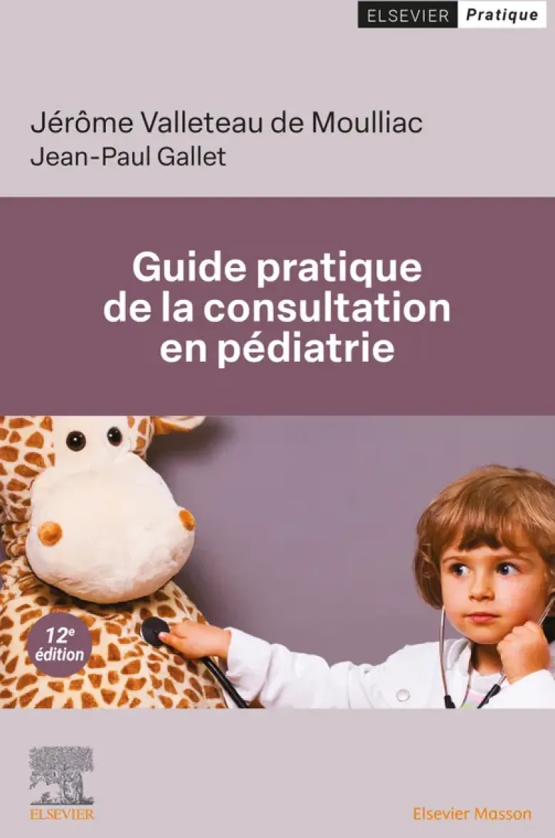 Guide pratique de la consultation en pédiatrie
