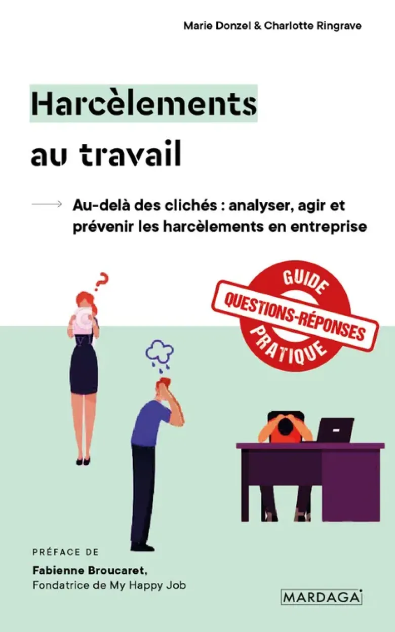 Harcèlements au travail