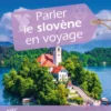 Harrap's Parler le slovène en voyage