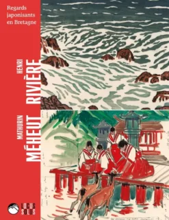 Henri Rivière et Mathurin Méheut