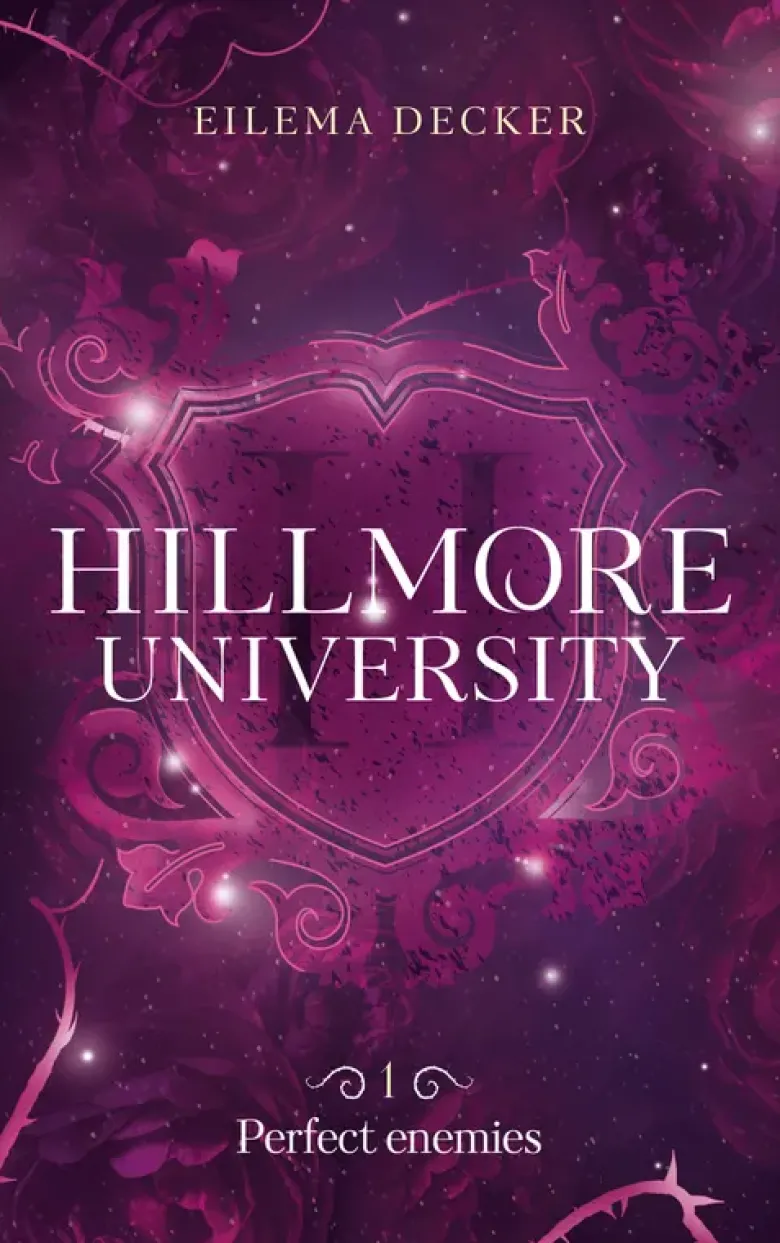Hillmore University - tome 1 - Perfect enemies