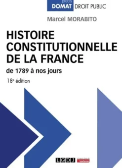 Histoire constitutionnelle de la France de 1789 à nos jours