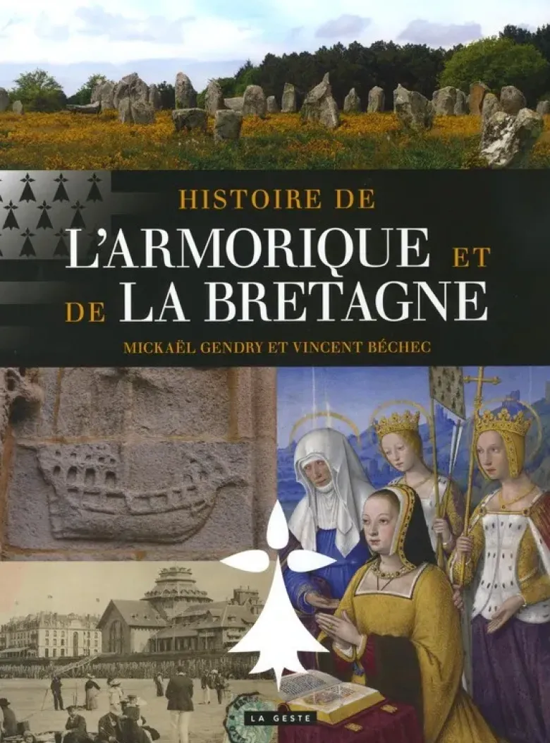 Histoire De L'Armorique Et De La Bretagne