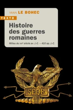 Histoire des guerres romaines