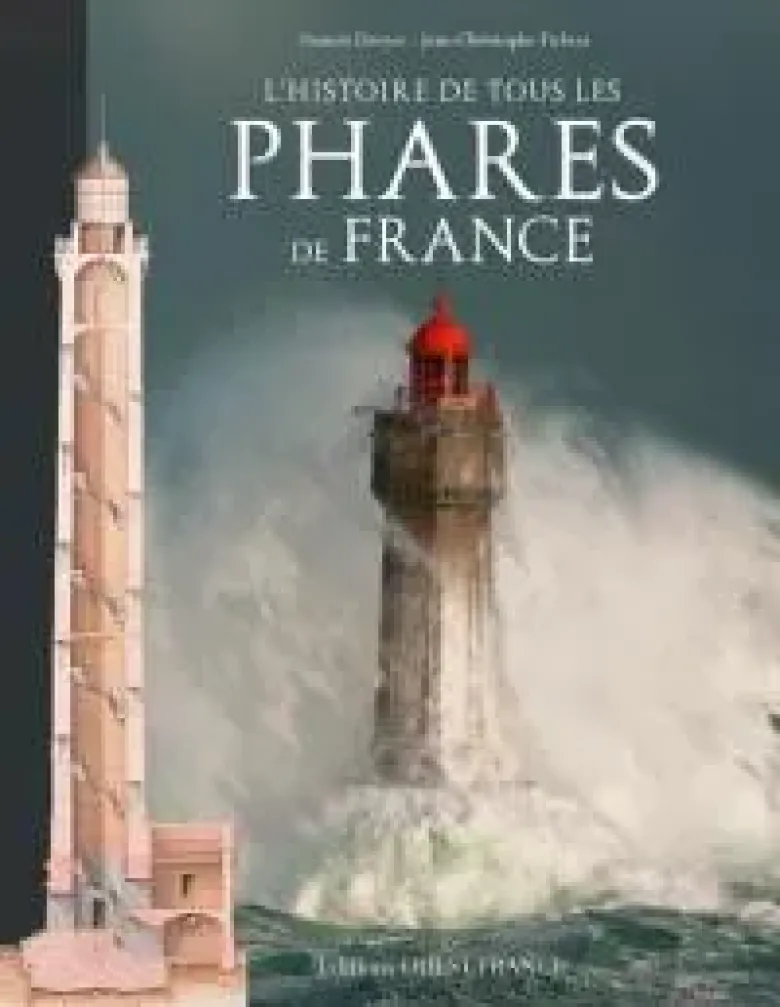 histoire de tous les phares de France