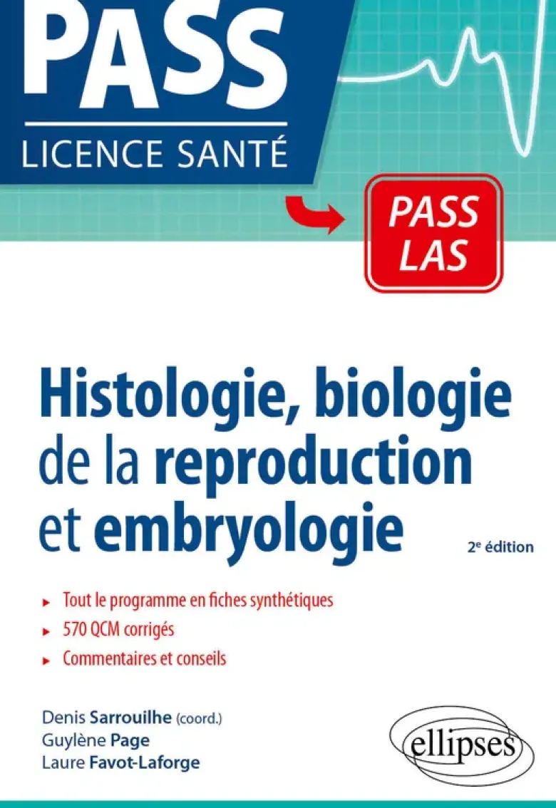 Histologie, biologie de la reproduction et embryologie en PASS et LAS