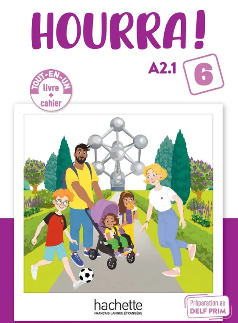 Hourra ! - Livre + Cahier (Niveau 6) (A2.1)
