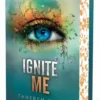 Ignite me - Edition collector - Tome 3