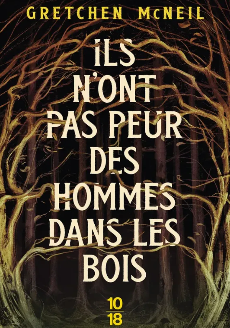 Ils n'ont pas peur des hommes dans les bois