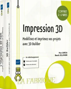 Impression 3D - Coffret de 2 livres : Modélisez et imprimez vos projets avec 3D Builder