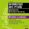 Informatique avec Python - Méthodes et exercices - MPSI-PCSI-PTSI-MP-PC-PSI-PT-TSI-TPC-TB - 3e éd.