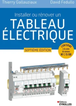 Installer ou rénover un tableau électrique