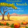 In the Time of Five Pumpkins