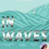 In waves