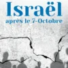 Israël après le 7 - Octobre