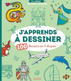 J’apprends à dessiner - 100 dessins en 4 étapes