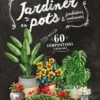 Jardiner en pots