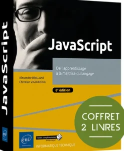JavaScript - Coffret 2 livres : De l'apprentissage à la maîtrise du langage (6e édition)