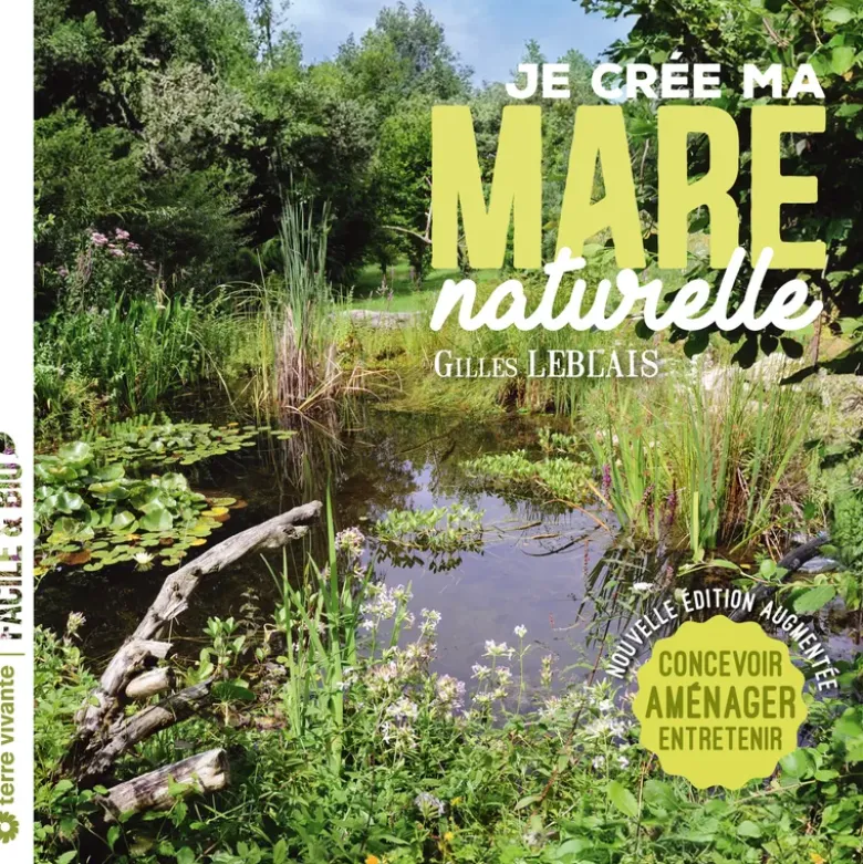 Je crée ma mare naturelle