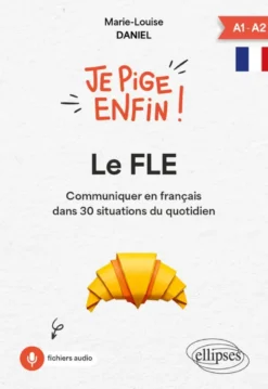 Je pige enfin le FLE !