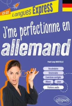 J'me perfectionne en allemand C1-C2