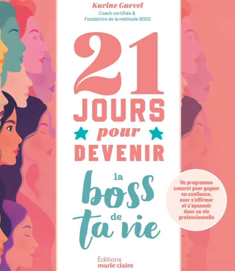 21 jours pour devenir la boss de ta vie