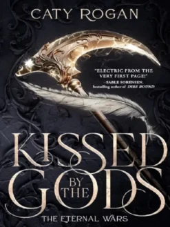 Kissed by the Gods