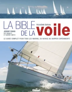La bible de la voile 3e édition
